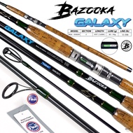 คันเบ็ดตกปลา Bazooka Galaxy บาซูก้า กาแล็กซี แบล็งค์ลายผ้า TORAY IM8 (30T) ไกด์ฟูจิ Line. 12-25LB
