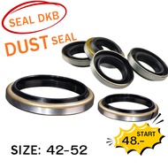 Steel Edge Dust Seal DKB DUSTSEAL Size32x42x6/9 32x44x7/10 32x52x8/11 34x46x7/10 35x47x7/10 35x47x7/