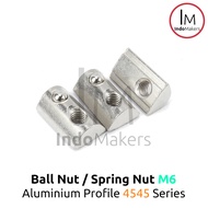 Ball Nut / Spring Nut sliding M6 Aluminium Profile 4545 Series