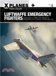 Luftwaffe Emergency Fighters ─ Blohm &amp; Voss BV P.212 , Heinkel P.1087C, Junkers EF 128, Messerschmitt P.1101, Focke-wulf Ta 183 and Henschel Hs P.135