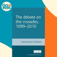 [100% Original Books] - The Debate on the Crusades, 1099-2010 by Christopher Tyerman (UK edition, pa