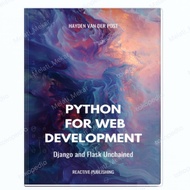 Python for Web Development: Django & Flask Unchained G
