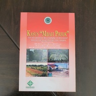 Buku Kasus "Mbah Priok" - Studi Bayani-wa-Tahqiq terhadap masalah makam eks TPU Dobo