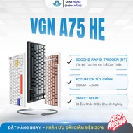 [Huge] VGN A75 HE Mechanical Keyboard - Rapid Trigger - Hotswap - 8KHz Polling Rate - FullFoam - Gas