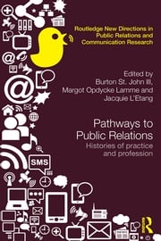 Pathways to Public Relations Burton St. John III