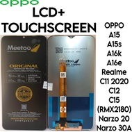 LCD+ TOUCHSCREEN OPPO A15 /A15S/A16K/16E/REALME C11(2020)/C12/C15/NARZO 20/NARZO 30A MEETOO ORIGINAL FULLSET