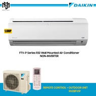 Daikin 1.0HP R32 Non Inverter Wall Mounted Air Conditioner / Aircond FTV28PV1L /RV28FV1P