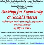 Classical Adlerian Psychology Theme Pack 5: Striving for Superiority &amp; Social Interest Alfred Adler