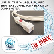 UNIFI TM TIME ONU/BTU BIPC AUTO SHUTTERS CONNECTOR FIBER PATCH CORD 5 METER