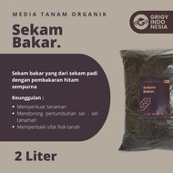 SEKAM BAKAR - SEKAM BAKAR PREMIUM QUALITY - MEDIA TANAM SEKAM BAKAR