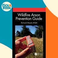 Wildfire Arson Prevention Guide by Richard Woods AFSM (UK edition, paperback)