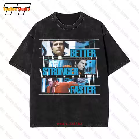 The Six Million Dollar Man Better Stronger Fast Vintage Oversized T-Shirt LS40