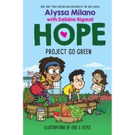 [100% Original Books] - Project Go Green (Alyssa Milano's Hope #4) by Alyssa Milano (hardcover)