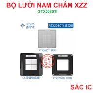 [LUOI][6] XZZ CHINAFIX direct heating magnetic grid set - RTX2080TI 2080