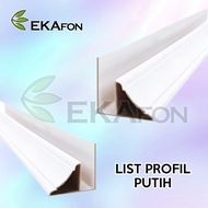 LIST PROFIL EKAFON / LIST PLAFON PVC / 4M