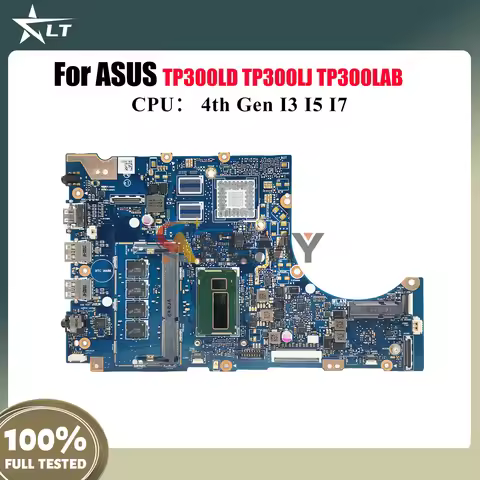 TP300LA Laptop Motherboard For ASUS VivoBook Flip TP300LN Q302L TP300LA TP300LAB TP300LD TP300LJ TP3