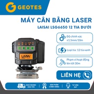 Máy cân mực laser Laisai LSG6650 12 tia xanh siêu sáng tự cân bằng + 2 pin + full phụ kiện