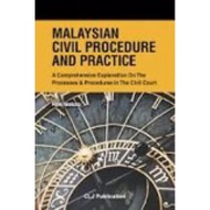 Malaysian Civil Procedure and Practice