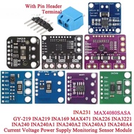 5Pcs/1pc GY-219 INA219 INA169 MAX471 INA226 INA231 INA3221 INA240 MAX4080 Current Sensor Module Powe