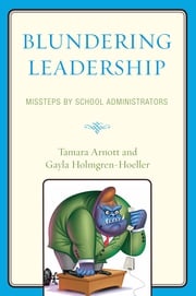 Blundering Leadership Tamara Arnott