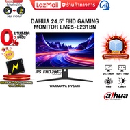 [ผ่อน 0% 3 ด.]DAHUA 24.5" FHD GAMING MONITOR LM25-E231BN (IPS FHD 200Hz)/ประกัน 3 Years