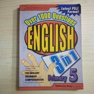 OVER 1009 QUESTIONS ENGLISH 3 IN 1 PRIMARY 5 LATEST PSLE FORMAT BY KATHERINE BARG B DIP EDa