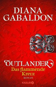 Outlander - Das flammende Kreuz Diana Gabaldon