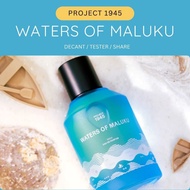 [DECANT] Project 1945 - Waters of Maluku | Trial Decant 3 ml & 5 ml Eau de Parfum Bottle