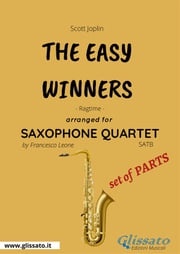 The Easy Winners - Saxophone Quartet set of PARTS Scott Joplin