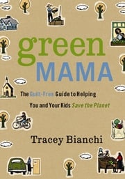 Green Mama Tracey Bianchi
