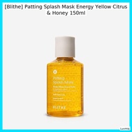 [Blithe] Patting Splash Mask Energy Yellow Citrus & Honey 150ml / Korean Mask / Citrus & Honey Glow 