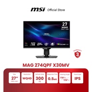 MSI Monitor MAG 274QPF X30MV | 27" | WQHD | VA | 0.5 ms |300Hz (จอคอมพิวเตอร์)[Pre-Order จัดส่งภายใน