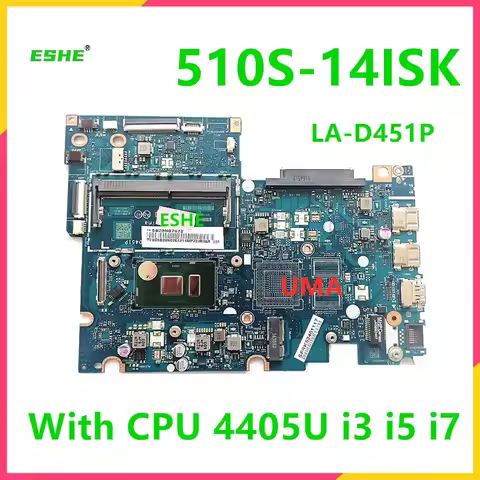 LA-D451P For Lenovo Yoga 510S-14ISK 310S-14ISK Flex4-1470 Laptop Motherboard With 4405U i3 i5 i7 CPU
