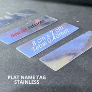 NAME PLATE STAINLESSTAG 8cm x 2cm Thickness 0.40mm