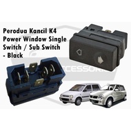 Perodua Kancil K4 Power Window Single Switch - Black