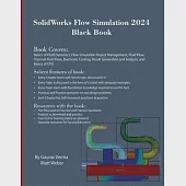 SolidWorks Flow Simulation 2024 Black Book