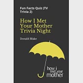 How I Met Your Mother Trivia Night: Fun Facts Quiz ( TV Trivia 2)
