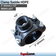 Saddle Clamp 2 Inch x 1/2 Inch Saddle Clamp Hdpe 63mm x 1/2" Saddle Clamp 2" x 1/2" inch Saddle Clam