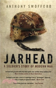 Jarhead：A Solder's Story of Modern War
