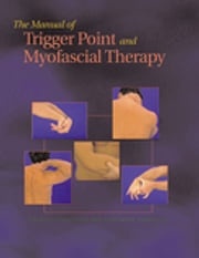 Manual of Trigger Point and Myofascial Therapy Dimitrios Kostopoulos