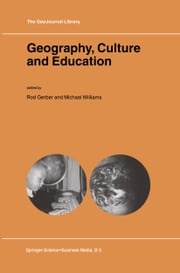 Geography, Culture and Education Rod Gerber