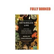 Entangled Life (Paperback) by Merlin Sheldrake