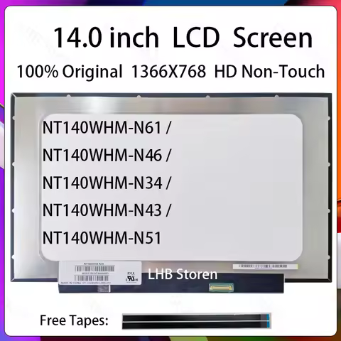 14" HD Laptop LCD Screen NT140WHM-N46 N34 N43 N44 N49 N51 N61 B140XTN07.3 B140XTN07.2 07.6 N140BGA-E