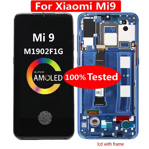 Best Super AMOLED LCD For Xiaomi Mi 9 Mi9 Display Touch Screen Digitizer Assembly with Frame Phone P