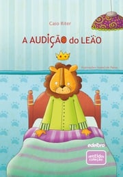 A audição do leão Caio Riter