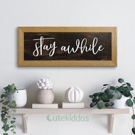 Wall Decor Stay Awhile Sign Wall Decoration Minimalist Home Decoration