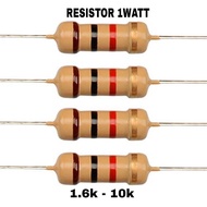 (10PCS) 1.6K - 10K 1WATT 5% RESISTOR (01600117)