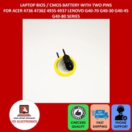 ACER 4736 4736Z 4935 4937 LENOVO G40-70 G40-30 G40-45 G40-80 TOSHIBA M200 BIOS / CMOS BATTERY