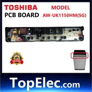 ORIGINAL TOSHIBA PCb board Panel washing Machine AW-UK1150HM(SG) UK1150 AW-UK1150 CONTROL PCB BOARD