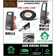 HIGH PRESSURE HOSE BLACK & DECKER 5M 10M 15M METER GUN HOSE PAIP SPARE PART BW13 BW14 BW15 BW16 BW17